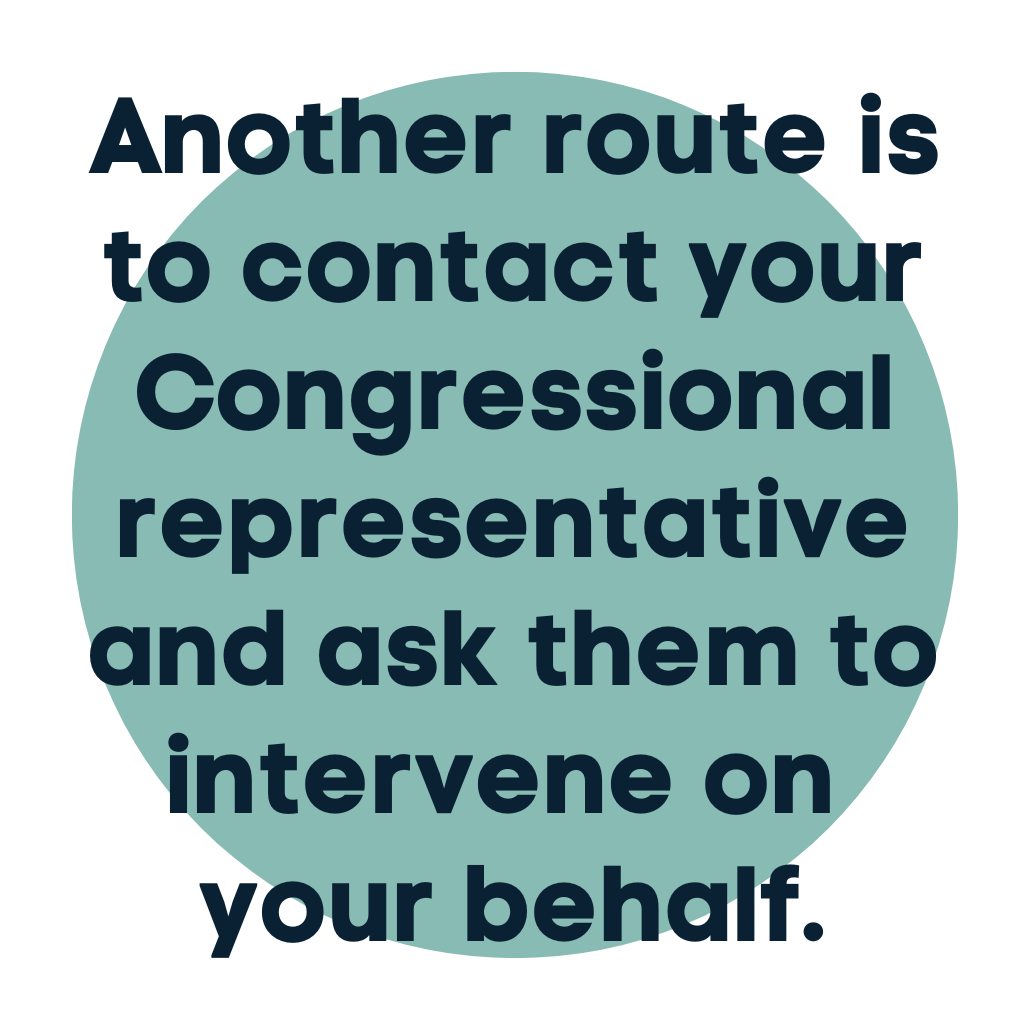Consider a Congressional Constituent Request to help move the process forward